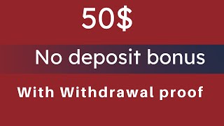 No deposit bonus forex 2022  50 No deposit bonus Withdrawal proof  forex trading [upl. by Llirret281]