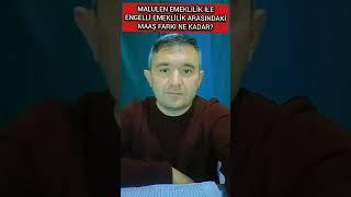 MALULEN EMEKLİLİK İLE ENGELLİ EMEKLİLİK ARASINDAKİ MAAŞ FARKI NE KADAR [upl. by Liauqram320]