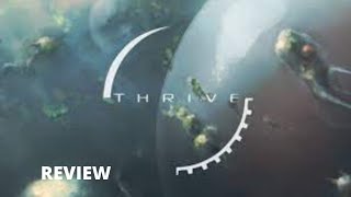 Thrive PC Game REVIEW [upl. by Hanson]