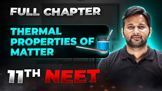 Thermal Properties of Matter FULL CHAPTER  Class 11th Physics  Arjuna NEET [upl. by Kciwdahc]