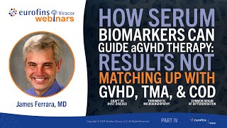 How Serum Biomarkers can Guide aGHVD Therapy Results not matching up with GVHD TMA and COD [upl. by Aneeles]