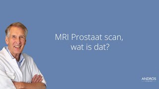 MRI Prostaat scan wat is dat Arts legt uit [upl. by Shuping]