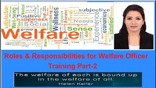 Roles amp Responsibilities for Welfare Officer Training Part 2 [upl. by Huai]