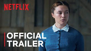 The Wonder  Official Trailer  Netflix [upl. by Mundford409]