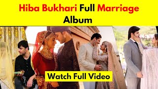 Hiba Bukhari Full Marriage Album  Hiba Bukhari Wedding  Arez Ahmad Wedding hibabukhari arezahmed [upl. by Acimak]