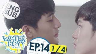 Eng Sub Waterboyy the Series  EP14 14  ตอนจบ [upl. by Leff]