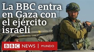 quotDestrucción masivaquot la BBC entra en Gaza con las fuerzas israelíes [upl. by Leitman]