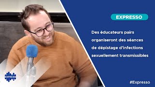 Des éducateurs pairs organiseront des séances de dépistage d’infections sexuellement transmissibles [upl. by Melvyn]