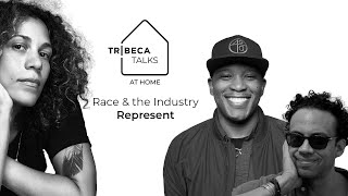 Tribeca Talks At Home Race amp the Industry  quotRepresentquot [upl. by Phil]