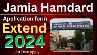 Jamia hamdard Application Form Date Extend✅  For DiplomaUG amp PG Courses [upl. by Socin]