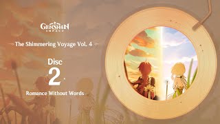 The Shimmering Voyage Vol 4  Disc 2 Romance Without Words｜Genshin Impact OST Album [upl. by Roshelle]