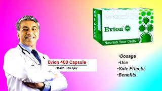 Vitamin E Capsules 💊 Evion 400 Capsule Dosage Use Side effects amp Benefits  Health Tips Ajay [upl. by Young706]