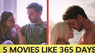 5 Movies You Should Watch If You Like 365 Days [upl. by Elime]