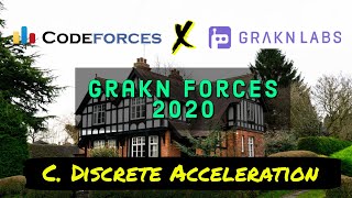 C Discrete Acceleration  Grakn Forces 2020  Hindi Video Editorial  Explained  sKSama Subscribe [upl. by Gerbold]