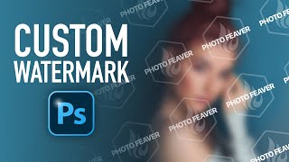 How To Create A Custom Watermark In Photoshop 2023 2MinuteTutorial [upl. by Vala]