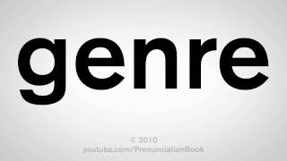 How To Pronounce Genre [upl. by Laband]