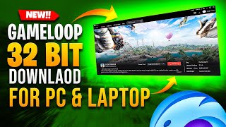 How To Get Gameloop 32 Bit Download For Pc amp Laptop In 2024  BHALU FIXER [upl. by Anisamoht]