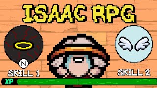 I Turned Isaac Into an RPG Its SENSATIONAL [upl. by Aidnyc]