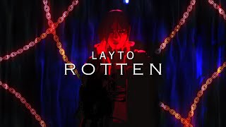 Layto  rotten [upl. by Four]