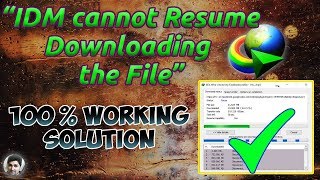 IDM cannot resume downloading the file Fixed [upl. by Blum]