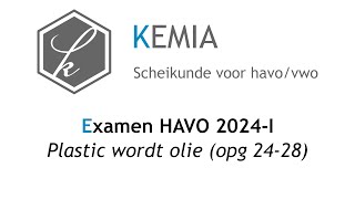 Examen scheikunde HAVO 2024I Plastic wordt olie 2428 [upl. by Aneehsat]