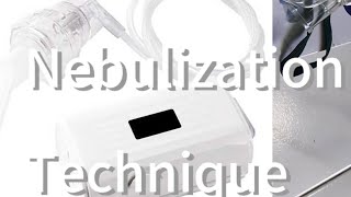 NEBULIZATION PROCEDURE STEP BY STEP [upl. by Lifton]