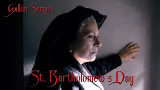 St Bartholomews Day  Galkin Sergei [upl. by Douglas]