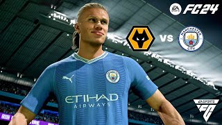 FC 24  Manchester City vs Wolves  Premier League 2324 Full Match  4K60 [upl. by Jarib700]