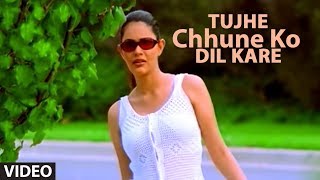 Tujhe Chhune Ko Dil Kare Full Video Song  Sonu Nigam  Super Hit Hindi Album quotJAANquot [upl. by Carroll]