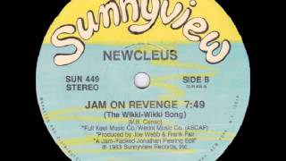 Newcleus  Jam On Revenge The WikkiWikki Song 1983 [upl. by Naginnarb927]