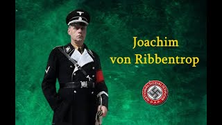 Joachim Ribbentrop [upl. by Thibault]