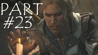 Assassins Creed 4 Black Flag  Gameplay Walkthrough  Part 23  Board The Ship [upl. by Sehguh]