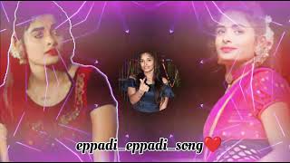 eppadi eppadi song 🥵🥁 adal padal song Ramya Joo 🥵 sakkaravalli kilangu mama samanjathu eppadi [upl. by Marka]