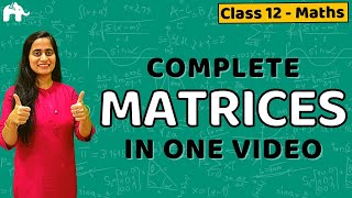 Matrices Class 12 Maths  NCERT Chapter 3  CBSE JEE  One Shot हिंदी में [upl. by Remas]