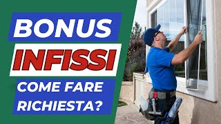 Bonus Infissi 2024 Risparmiare e Ottimizzare i Tuoi Investimenti [upl. by Arni]