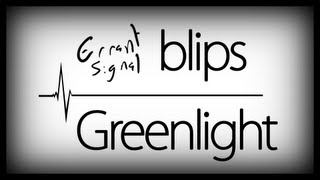 Errant Signal Blips Greenlight [upl. by Aihtibat]