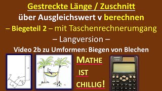 Zuschnitt berechnen  Biegeteil 2 mit β  55°  über v und k  mit TRUmgang Video 2b Langversion [upl. by Sigfried5]