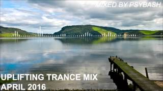 Uplifting Trance Mix  April 2016 [upl. by Constancia]