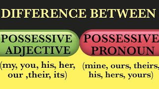 Difference between Possessive Pronoun and Possessive adjective  Learn English Grammar [upl. by Netsyrc676]