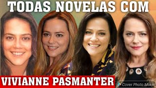 VIVIANNE PASMANTER  Todas NovelasConfira aqui👈 [upl. by Shaina5]