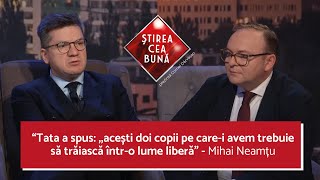 ALEGERILE ÎNTRE POLITICĂ ȘI LIBERUL ARBITRU – MIHAI NEAMȚU  ȘTIREA CEA BUNĂ cu CORNEL DĂRVĂȘAN [upl. by Lanette]