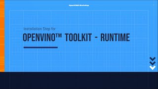 Intel® Distribution of OpenVINO™ Toolkit  Runtime installation Step [upl. by Melvena]