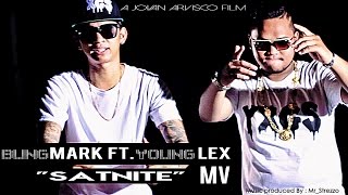 Bung Mark ft Young Lex  Satnite Official Music Video [upl. by Dominique206]