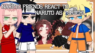 Naruto Friends react to Naruto Naruto as Yoriichi 11 [upl. by Nagap204]