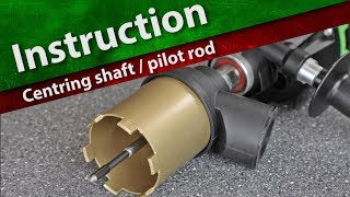 INSTRUCTION Centring shaft  pilot rod [upl. by Lowe]