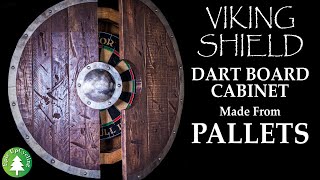 Pallet Wood and Scrap Metal Viking Shield Dart Board Cabinet [upl. by Fax]