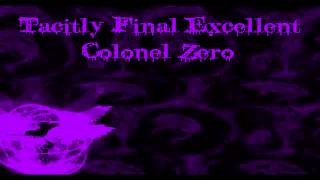 Mugen Tacitly Final Excellent Colonel Zeros Theme [upl. by Swiercz508]