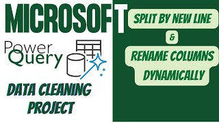 Microsoft Power Query Deep Dive Split by new line character amp Rename columns dynamically [upl. by Cash573]