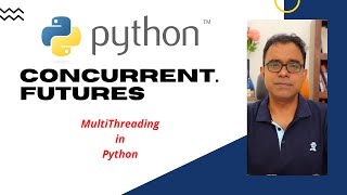 MultiThreading in Python  Python Concurrent futures  ThreadPoolExecutor [upl. by Olatha71]