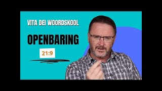 Openbaring Hoofstuk 21 9  Vita Dei Woordskool deur Riekert Botha [upl. by Keven507]